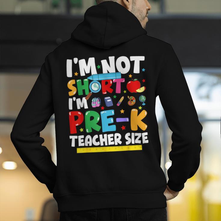 I'm Not Short I'm Pre-K Teacher Size Back To School Teacher Men's Hoodie Back Print, funny gift I'm Not Short I'm Pre-K Teacher Size Back To School Teacher Men's Hoodie Back Print, funny gift