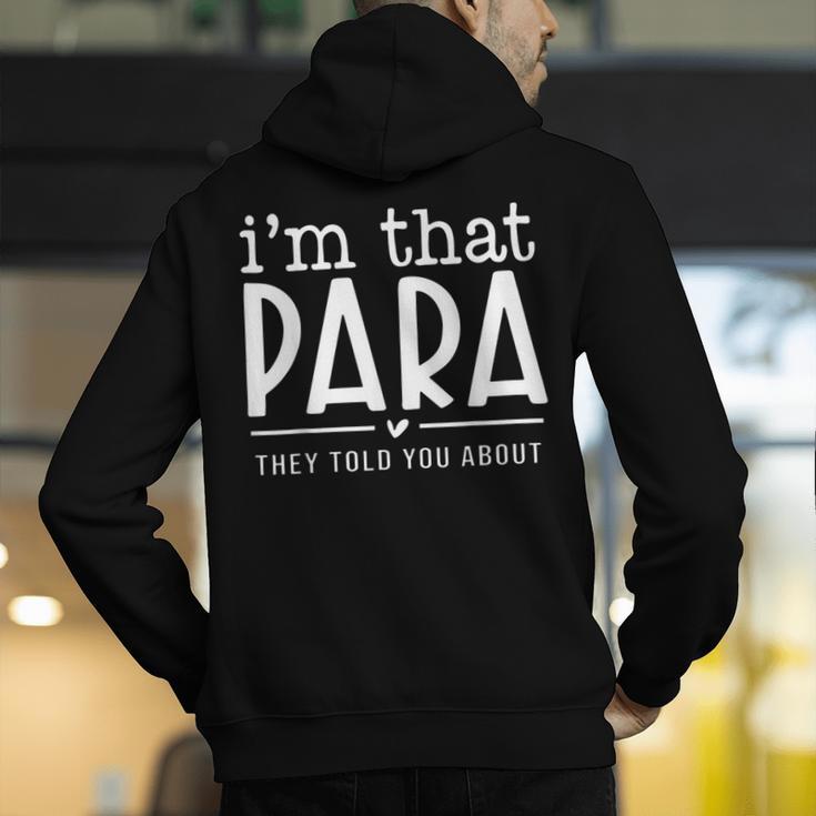 I'm That Para They Told You Abou Paraprofessional Teacher Men's Hoodie Back Print, funny gift I'm That Para They Told You Abou Paraprofessional Teacher Men's Hoodie Back Print, funny gift