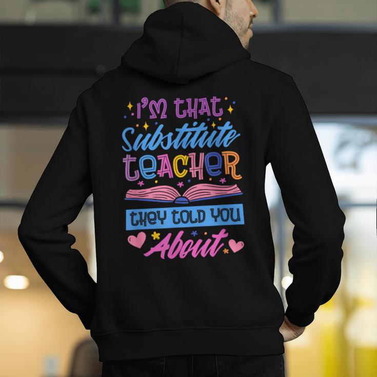 I'M That Substitute Teacher They Told Substitute Teacher Men's Hoodie Back Print, funny gift I'M That Substitute Teacher They Told Substitute Teacher Men's Hoodie Back Print, funny gift