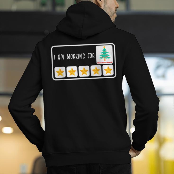 I'm Working For Christmas Break 5 Star Winter Teacher Stars Men's Hoodie Back Print, funny gift I'm Working For Christmas Break 5 Star Winter Teacher Stars Men's Hoodie Back Print, funny gift