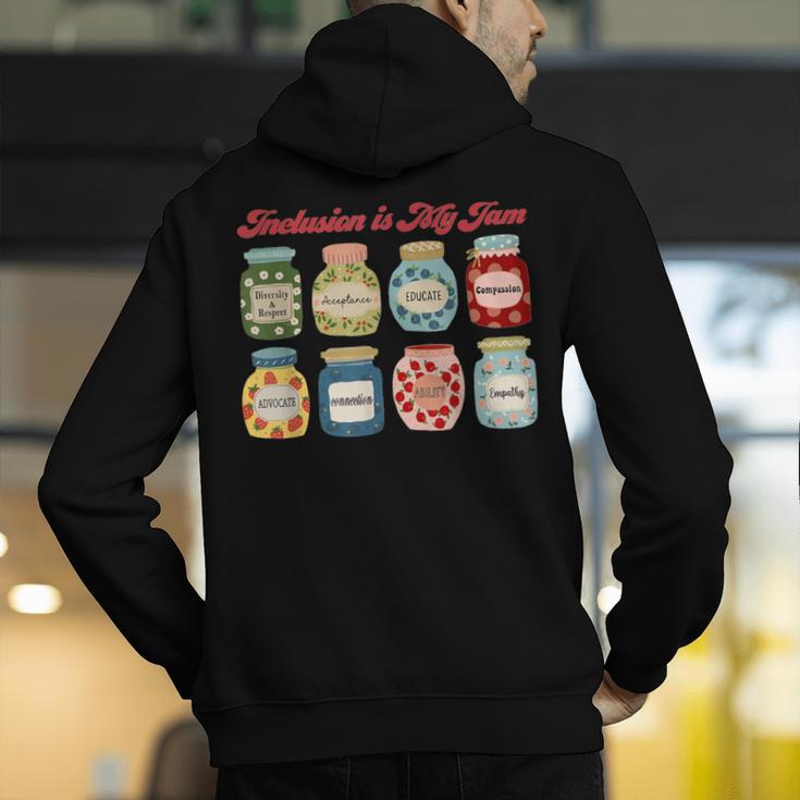 Inclusion Is My Jam Special Education Teacher Autism Men's Hoodie Back Print, funny gift