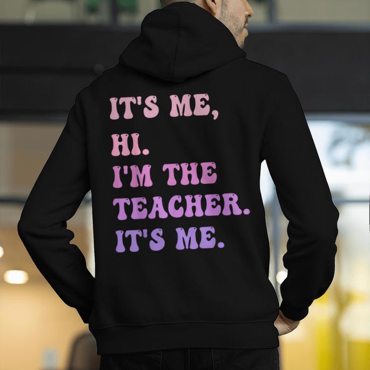 It's Me Hi I'm The TEACHER It's Me Teacher Educator Men's Hoodie Back Print, funny gift It's Me Hi I'm The TEACHER It's Me Teacher Educator Men's Hoodie Back Print, funny gift