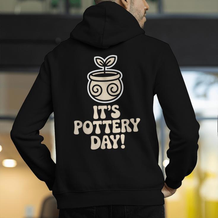 Its Pottery Day Clay Craft Ceramic Hobby Artisan Art Teacher Men's Hoodie Back Print, funny gift