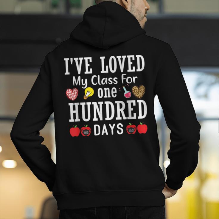 I'Ve Loved My Class For 100 Days Of School 100th Day Teacher Men's Hoodie Back Print, funny gift I'Ve Loved My Class For 100 Days Of School 100th Day Teacher Men's Hoodie Back Print, funny gift