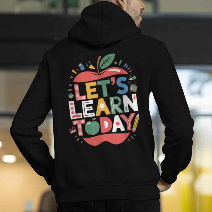 Let's Learn Today Teacher Motivational Back To School Men's Hoodie Back Print, funny gift