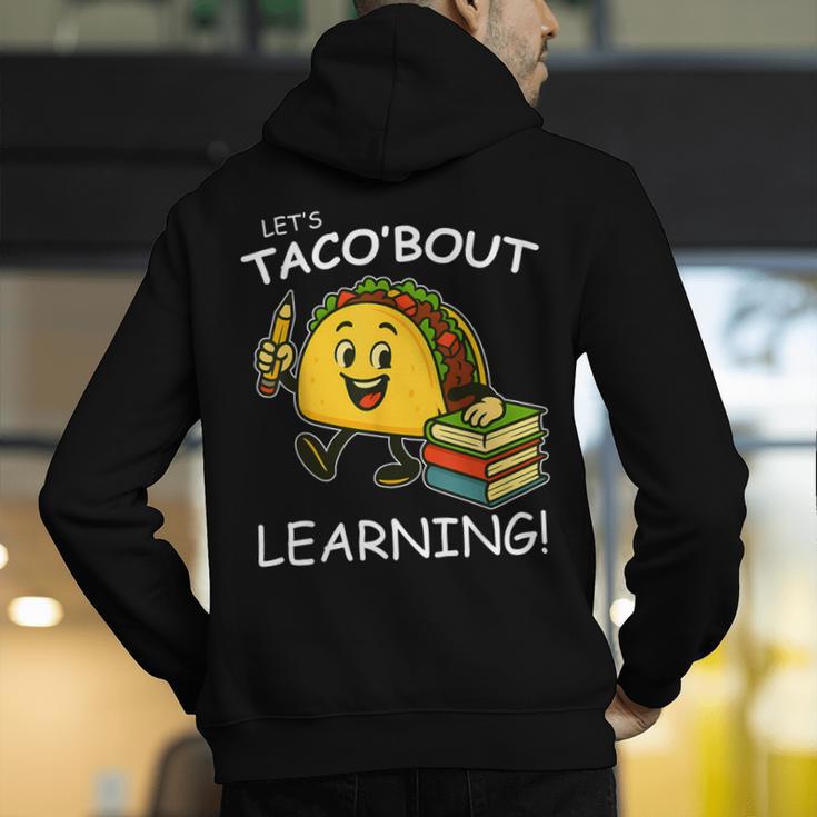 Let's Taco Bout Learning Back To School Teacher Kids Men's Hoodie Back Print, funny gift Let's Taco Bout Learning Back To School Teacher Kids Men's Hoodie Back Print, funny gift