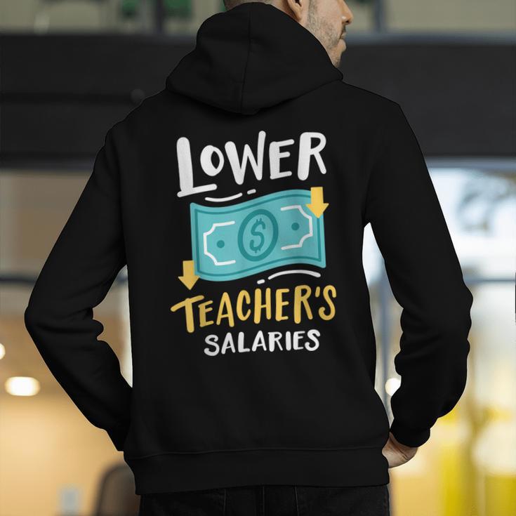 Lower Teacher's Salaries For Men Women Girls Kids Men's Hoodie Back Print, funny gift Lower Teacher's Salaries For Men Women Girls Kids Men's Hoodie Back Print, funny gift