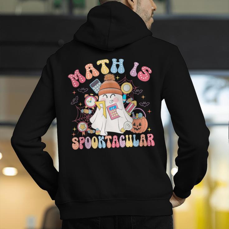 Math Is Spooktacular Math Teacher Spooky Halloween Men's Hoodie Back Print, funny gift Math Is Spooktacular Math Teacher Spooky Halloween Men's Hoodie Back Print, funny gift
