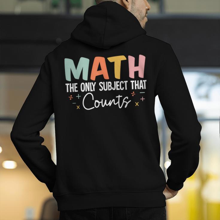 Math The Only Subject That Counts Cute Teacher Educator Men's Hoodie Back Print, funny gift Math The Only Subject That Counts Cute Teacher Educator Men's Hoodie Back Print, funny gift