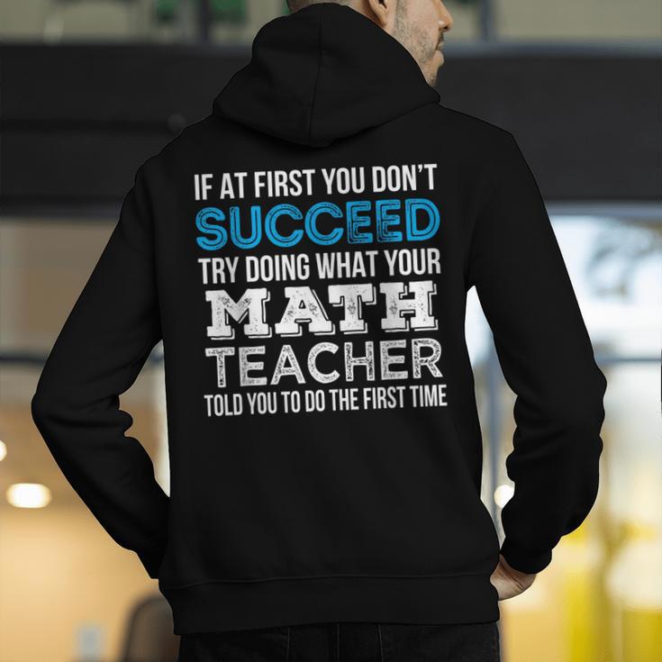Math Teacher If At First You Don't Succeed Men's Hoodie Back Print, funny gift Math Teacher If At First You Don't Succeed Men's Hoodie Back Print, funny gift