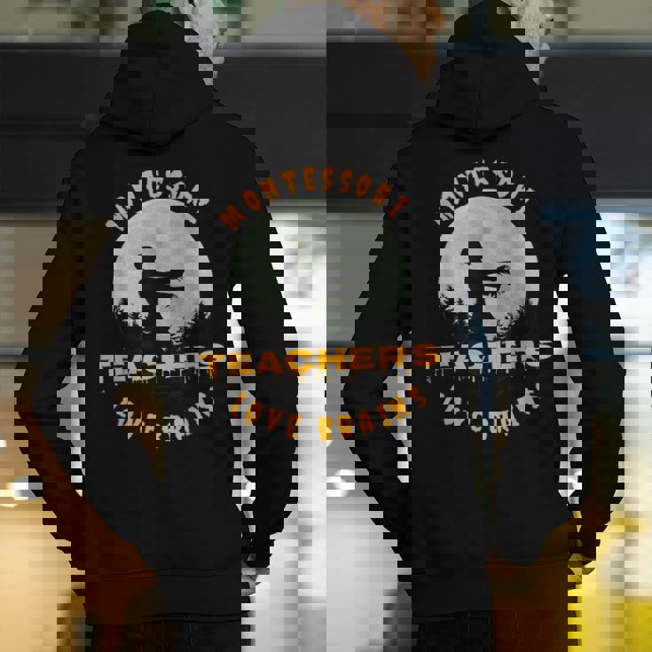 Montessori Teachers Love Brains Halloween Novelty Men Women Men&#x27;s Hoodie Back Print, funny gift