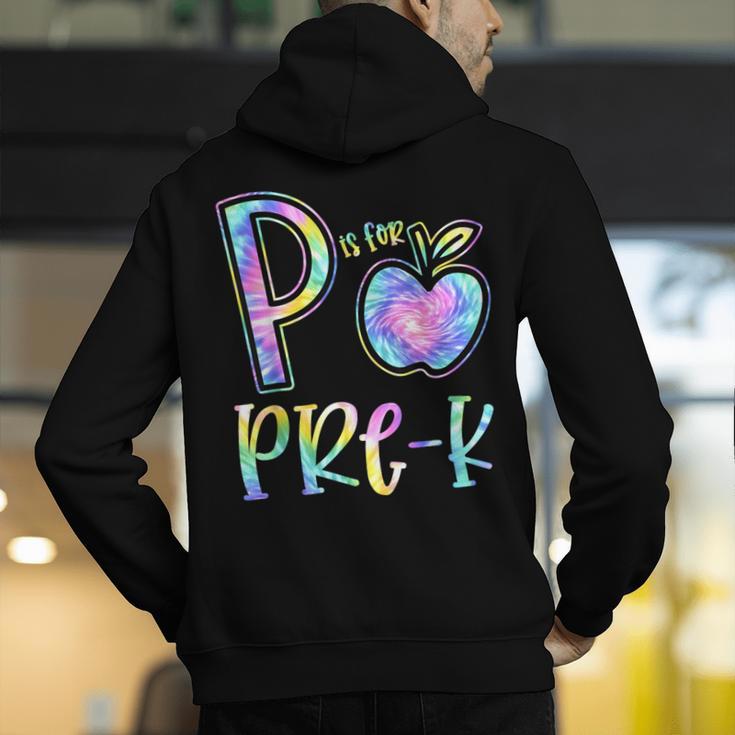P Is For Pre-K Preschool Teacher Tie Dye Back To School Men's Hoodie Back Print, funny gift P Is For Pre-K Preschool Teacher Tie Dye Back To School Men's Hoodie Back Print, funny gift