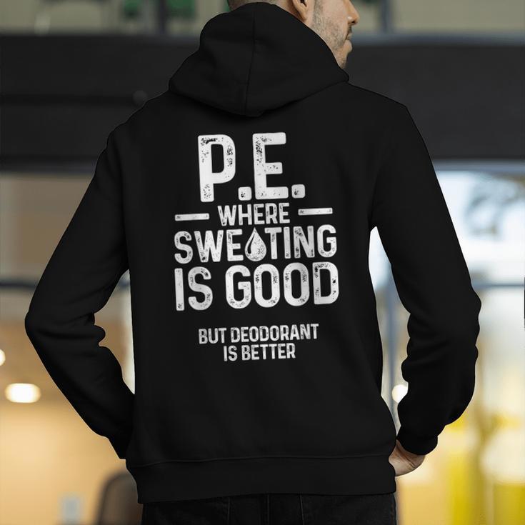 PE Physical Education Teacher Sweating Men Women Men's Hoodie Back Print, Pe Teacher Hoodies, funny gift PE Physical Education Teacher Sweating Men Women Men's Hoodie Back Print, Pe Teacher Hoodies, funny gift