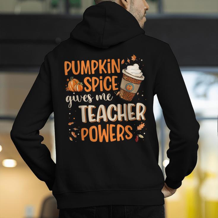 Pumpkin Spice Gives Me Teacher Powers Fall Thanksgiving Men Women Men's Hoodie Back Print, funny gift Pumpkin Spice Gives Me Teacher Powers Fall Thanksgiving Men Women Men's Hoodie Back Print, funny gift