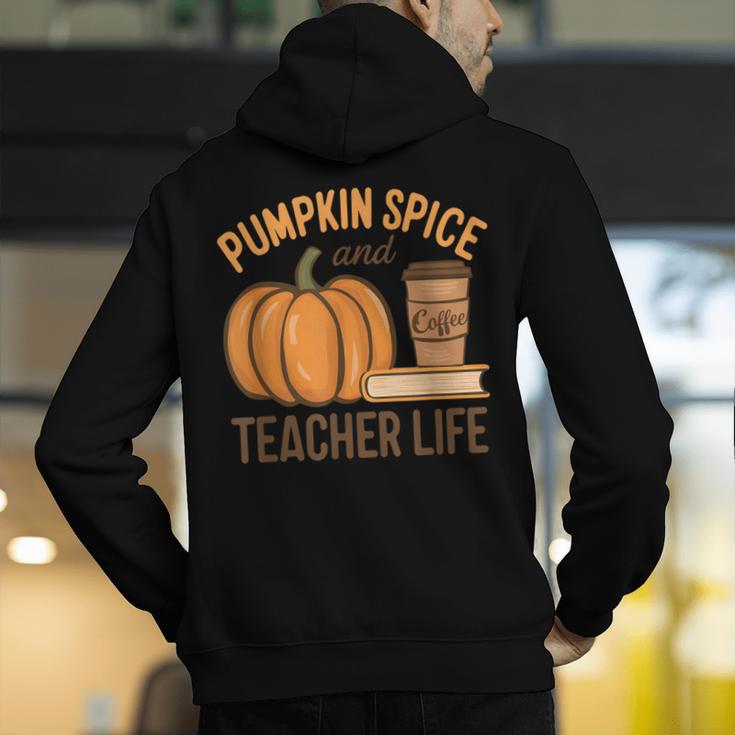 Pumpkin Spice And Teacher Life Halloween Teacher Men's Hoodie Back Print, funny gift Pumpkin Spice And Teacher Life Halloween Teacher Men's Hoodie Back Print, funny gift