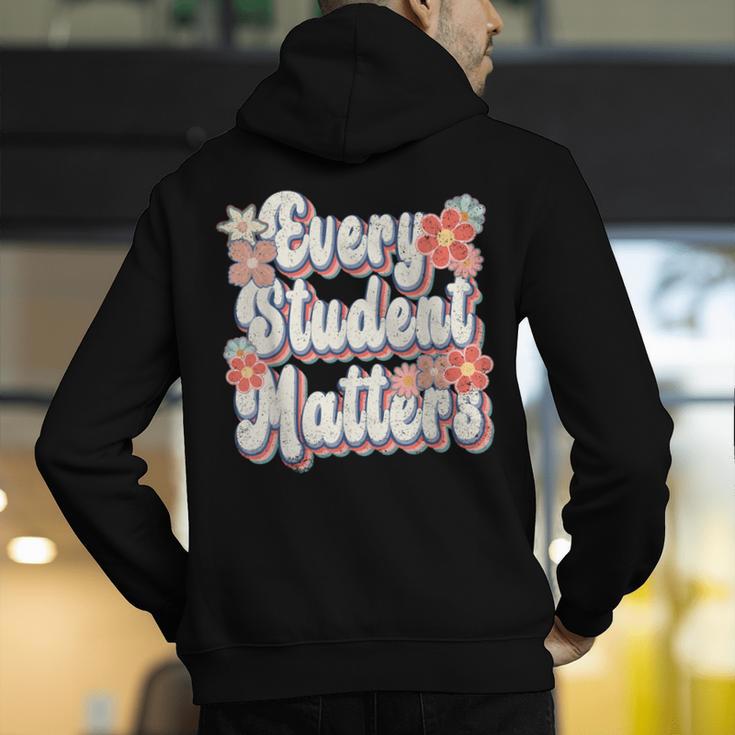 Retro Vintage Every Student Matters Teacher Paraprofessional Men's Hoodie Back Print, funny gift Retro Vintage Every Student Matters Teacher Paraprofessional Men's Hoodie Back Print, funny gift