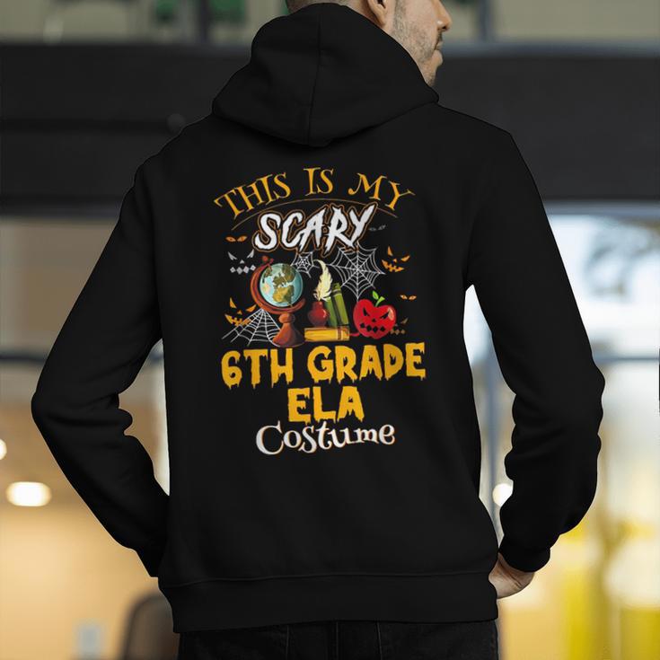 This Is My Scary 6th Grade ELA Costume Teacher Men Women Men's Hoodie Back Print, funny gift