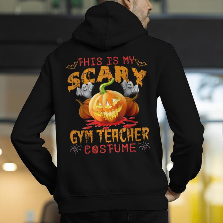 This Is My Scary Gym Teacher Costume Pumpkin Halloween Men Women Men's Hoodie Back Print, funny gift This Is My Scary Gym Teacher Costume Pumpkin Halloween Men Women Men's Hoodie Back Print, funny gift