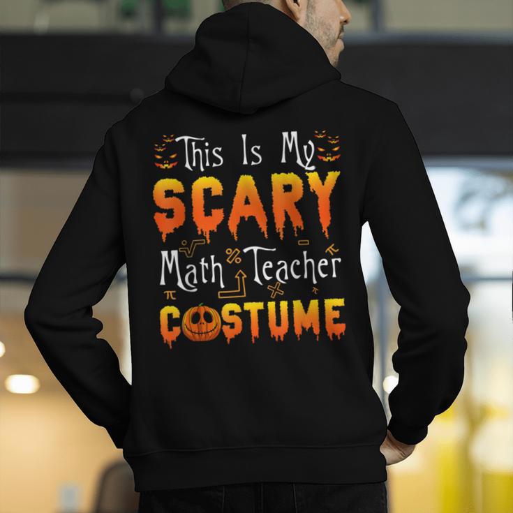 This Is My Scary Math Teacher Costume Halloween Men's Hoodie Back Print, funny gift