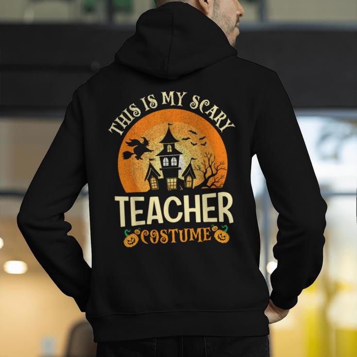 This Is My Scary Teacher Costume Halloween Men's Hoodie Back Print, funny gift This Is My Scary Teacher Costume Halloween Men's Hoodie Back Print, funny gift