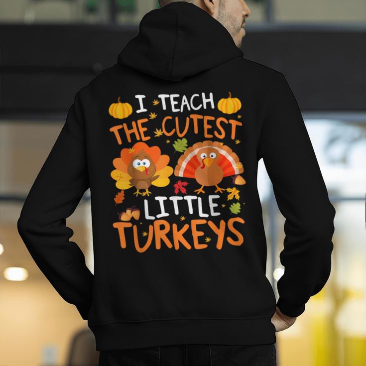 School Thankful I Teach The Cutest Little Turkeys Thanksgiving Teacher Men's Hoodie Back Print, funny gift School Thankful I Teach The Cutest Little Turkeys Thanksgiving Teacher Men's Hoodie Back Print, funny gift