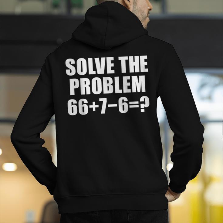 Solve The Problem 67 Meme Six Seven Elementary Math Teacher Men's Hoodie Back Print, funny gift Solve The Problem 67 Meme Six Seven Elementary Math Teacher Men's Hoodie Back Print, funny gift