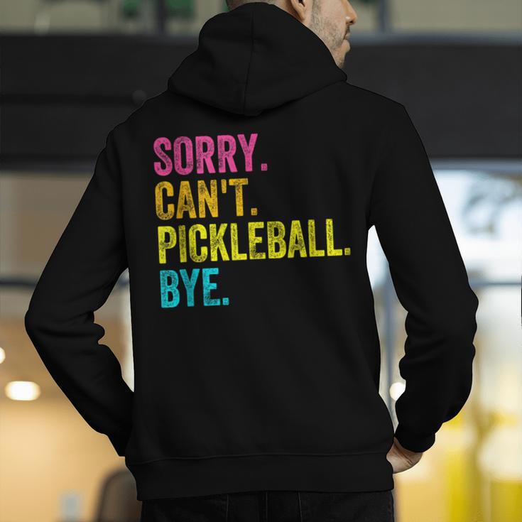Sorry Can't Pickleball Bye Teacher Student Sport Men's Hoodie Back Print, funny gift