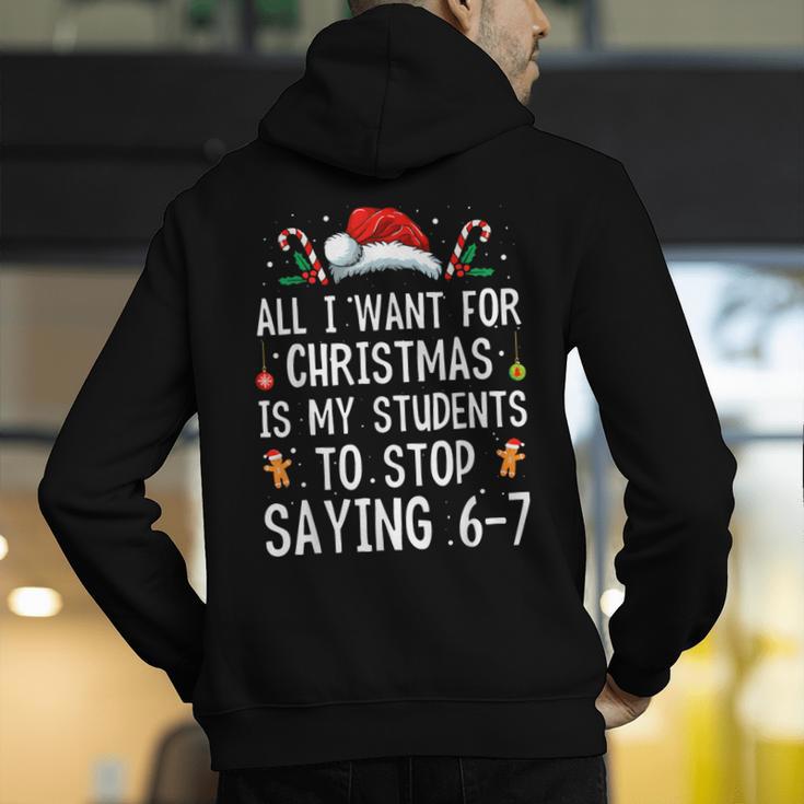 Stop Saying 6-7 Teacher 67 Christmas Meme Six Seven Men's Hoodie Back Print, funny gift Stop Saying 6-7 Teacher 67 Christmas Meme Six Seven Men's Hoodie Back Print, funny gift