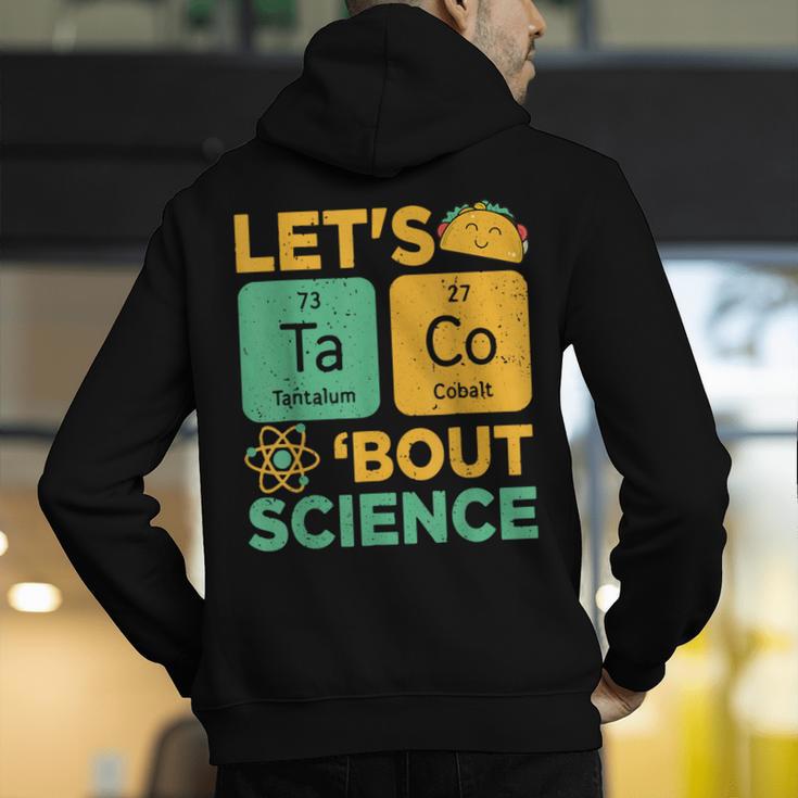 Lets Tacos Bout Science Teacher Chemistry Physics Men's Hoodie Back Print, Science Teacher Hoodies, funny gift