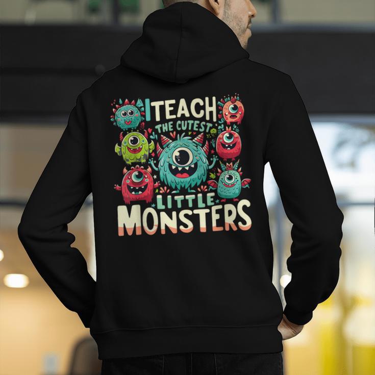 I Teach The Cutest Little Monsters Teacher Halloween Outfit Men's Hoodie Back Print, funny gift