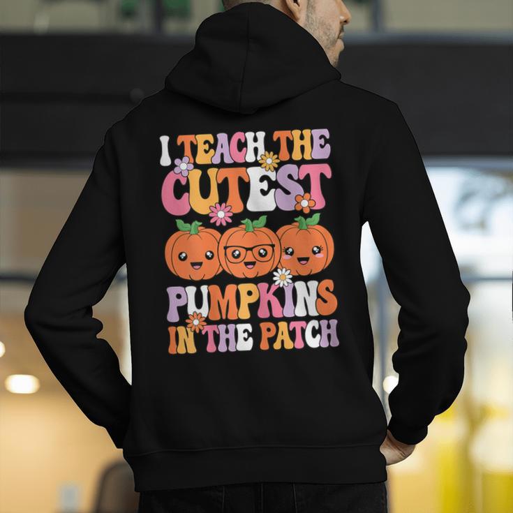 I Teach The Cutest Pumpkins Halloween Fall Teacher Women Men's Hoodie Back Print, funny gift I Teach The Cutest Pumpkins Halloween Fall Teacher Women Men's Hoodie Back Print, funny gift