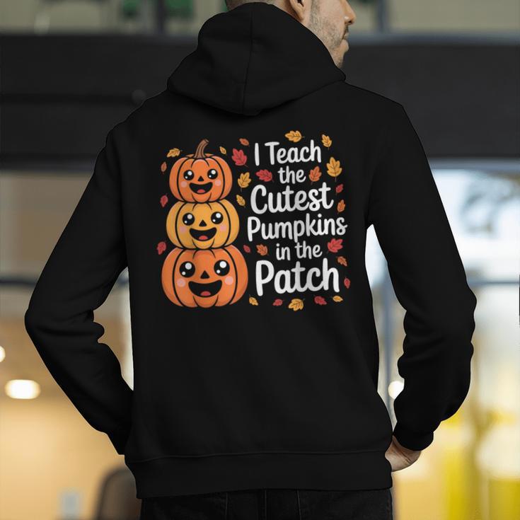 i Teach The Cutest Pumpkins In The Patch Teacher Halloween Men's Hoodie Back Print, funny gift