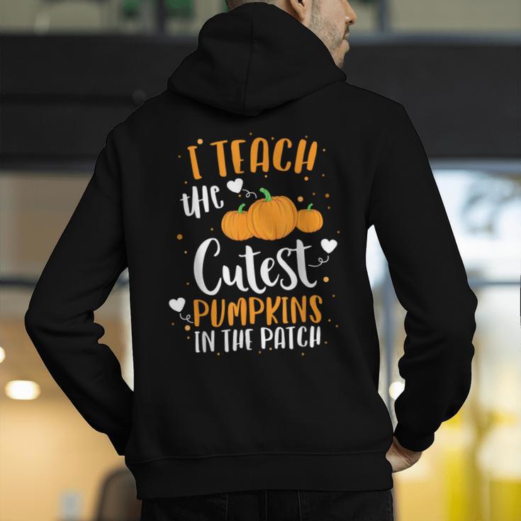 I Teach The Cutest Pumpkins In The Patch Teacher School For Men Women Kids Men's Hoodie Back Print, funny gift