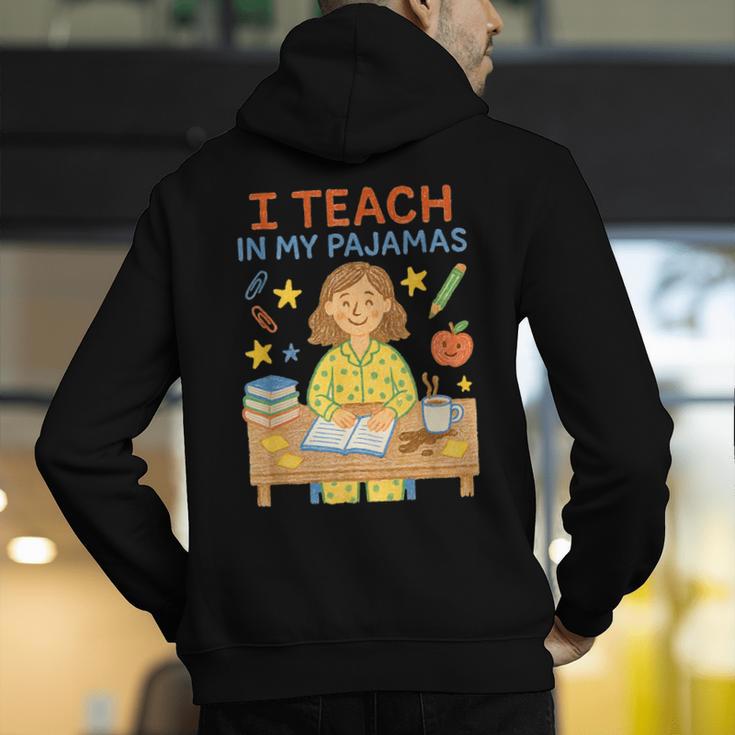 I Teach In My Pajamas Crayon Home School Teacher PJs Men's Hoodie Back Print, funny gift I Teach In My Pajamas Crayon Home School Teacher PJs Men's Hoodie Back Print, funny gift