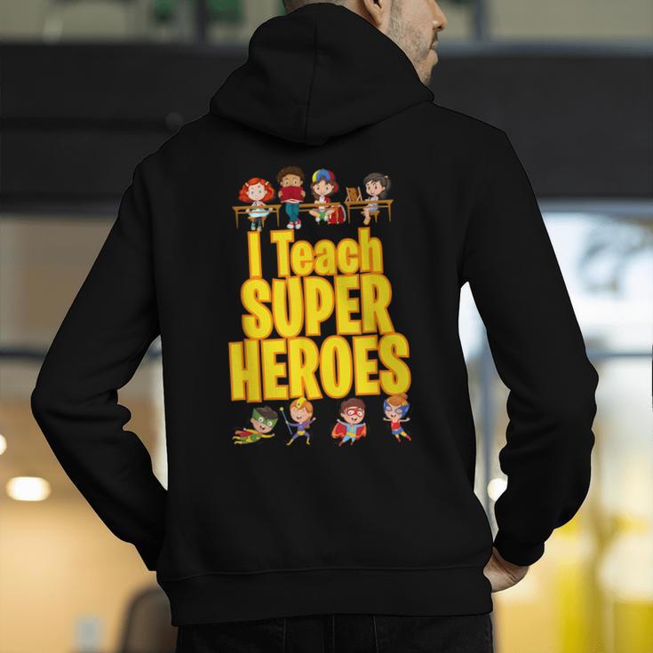 I Teach Super Heroes Comic Book Hero Teacher School Men's Hoodie Back Print, Super Teacher Hoodies, funny gift