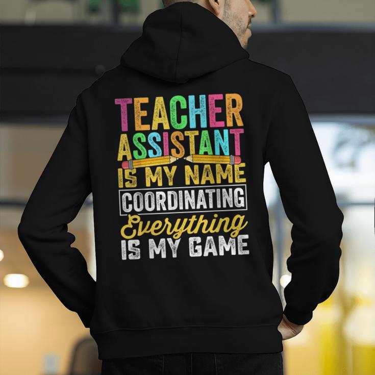 Teacher Assistant Is My Name Coordinating Teacher Aide For Men Women Men's Hoodie Back Print, funny gift Teacher Assistant Is My Name Coordinating Teacher Aide For Men Women Men's Hoodie Back Print, funny gift
