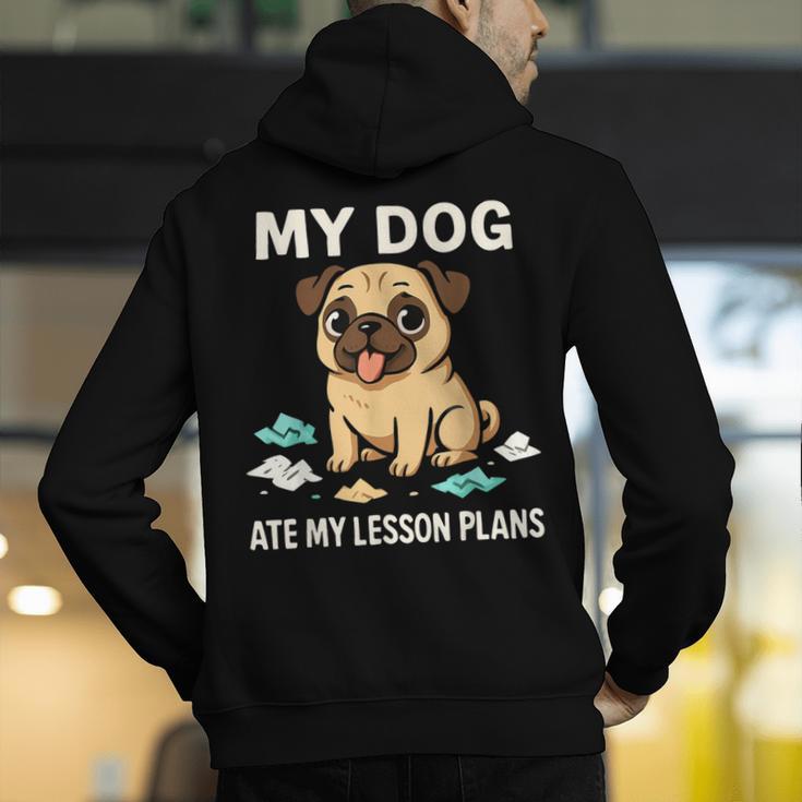 Teacher My Dog Ate My Lesson Plans School Staff Men's Hoodie Back Print, funny gift Teacher My Dog Ate My Lesson Plans School Staff Men's Hoodie Back Print, funny gift