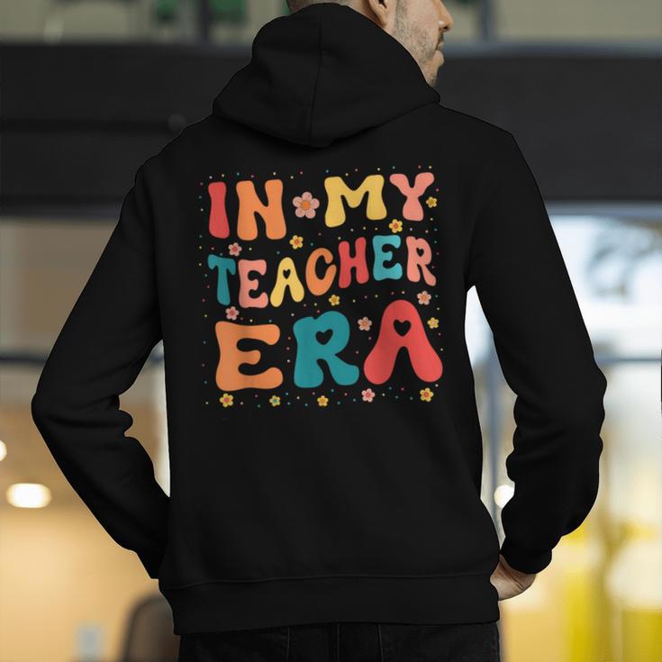In My Teacher Era First Day Of School Back To School Retro Men's Hoodie Back Print, funny gift In My Teacher Era First Day Of School Back To School Retro Men's Hoodie Back Print, funny gift