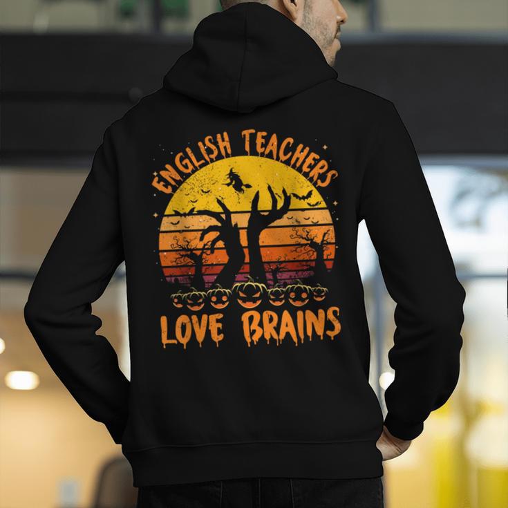 Teacher Halloween All English Teachers Love Brains Men's Hoodie Back Print, English Teacher Hoodies, funny gift