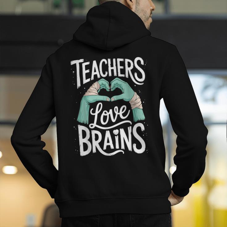 Teacher Halloween Shirt Women Men Teachers Love Brains Men's Hoodie Back Print, funny gift
