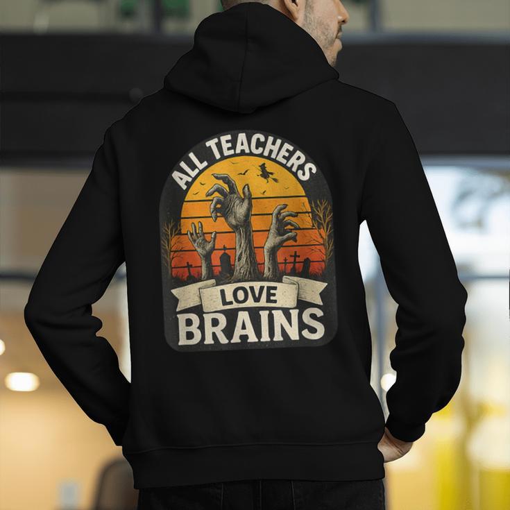 Teacher All Teachers Love Brains Halloween Men's Hoodie Back Print, funny gift Teacher All Teachers Love Brains Halloween Men's Hoodie Back Print, funny gift