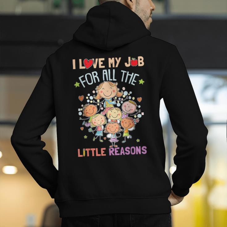 Teacher Teaching I Love My Job For All The Little Reasons Men's Hoodie Back Print, funny gift Teacher Teaching I Love My Job For All The Little Reasons Men's Hoodie Back Print, funny gift
