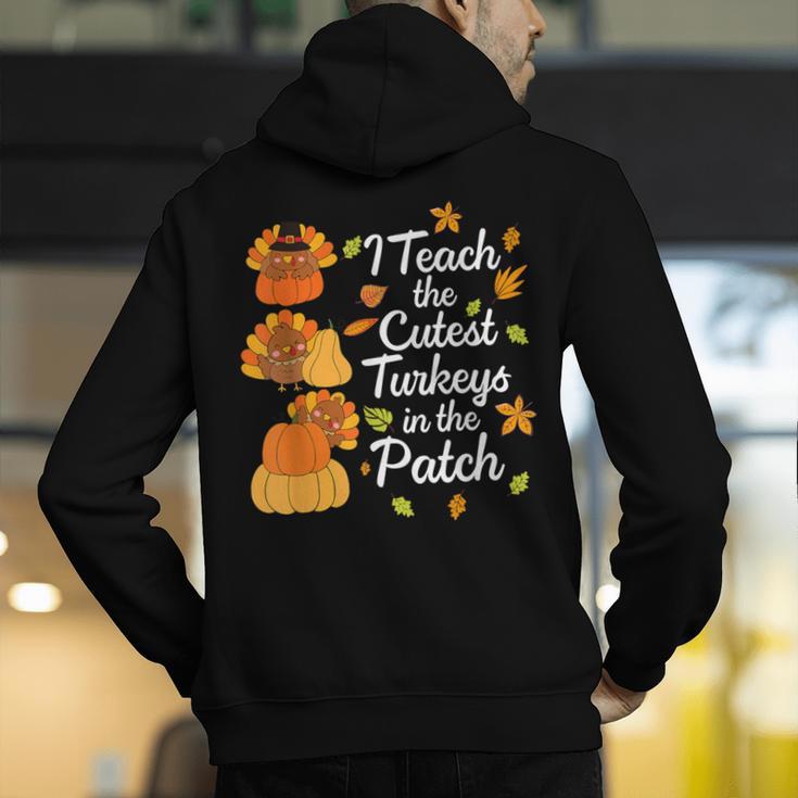 Teacher Thanksgiving I Teach The Cutest Turkeys In The Patch Men's Hoodie Back Print, funny gift Teacher Thanksgiving I Teach The Cutest Turkeys In The Patch Men's Hoodie Back Print, funny gift