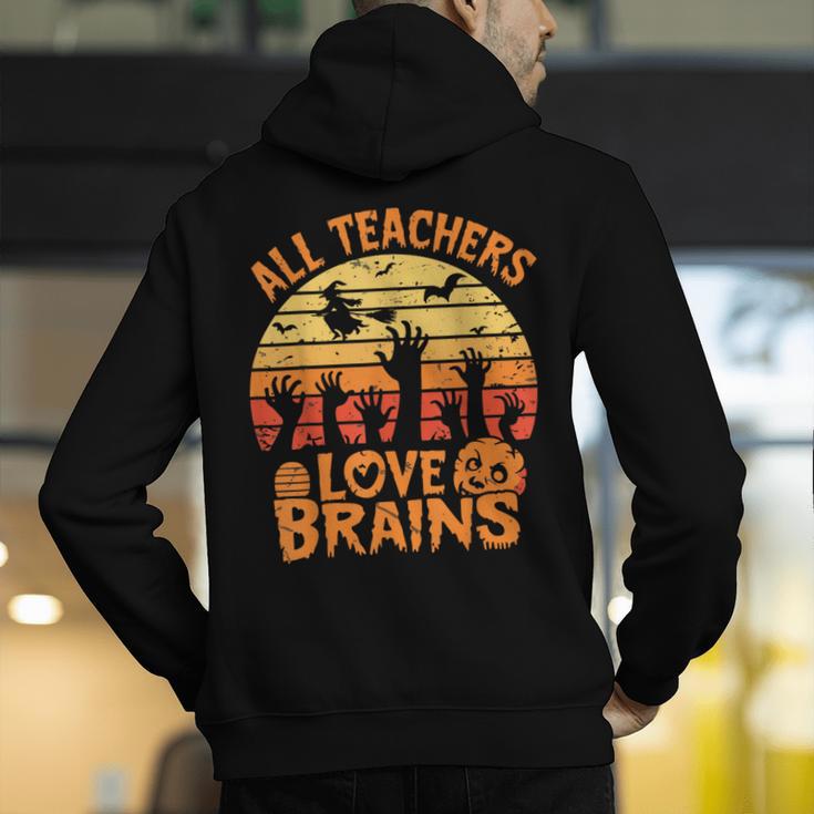 All Teachers Love Brains Teachers Halloween Teacher Men's Hoodie Back Print, funny gift All Teachers Love Brains Teachers Halloween Teacher Men's Hoodie Back Print, funny gift