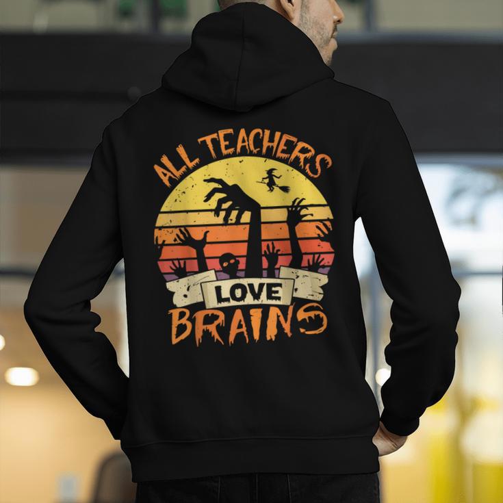 All Teachers Love Brains Shirt Halloween Teachers Men's Hoodie Back Print, funny gift All Teachers Love Brains Shirt Halloween Teachers Men's Hoodie Back Print, funny gift