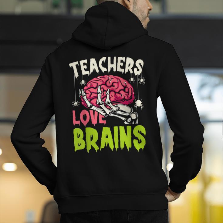 Teachers Love Brains Skeleton Halloween Teacher Funny Men's Hoodie Back Print, funny gift