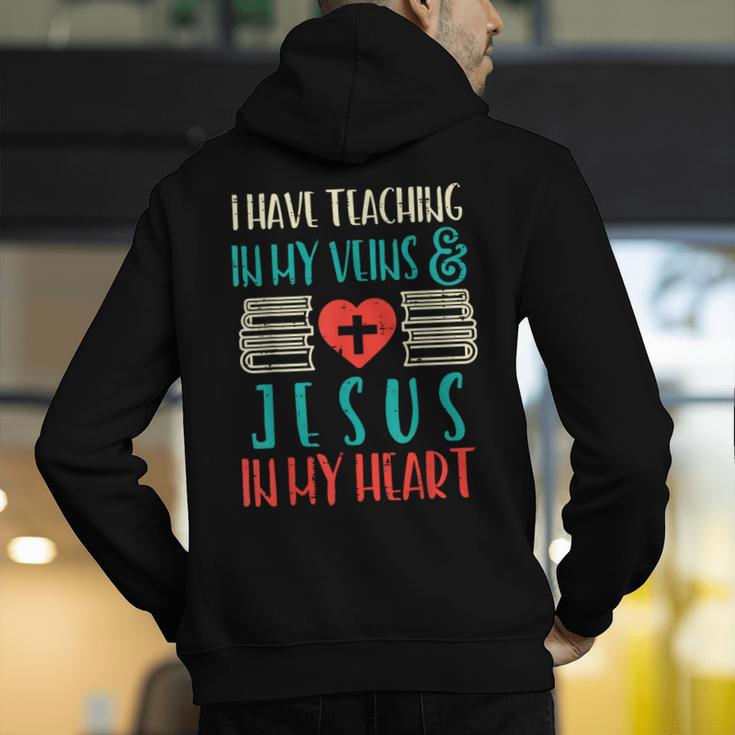 Teaching In My Veins Jesus In My Heart God Christian Teacher Men's Hoodie Back Print, funny gift Teaching In My Veins Jesus In My Heart God Christian Teacher Men's Hoodie Back Print, funny gift
