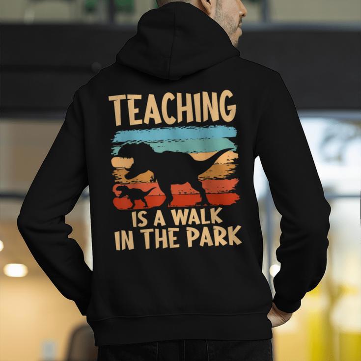 Teaching Is a Walk In Park Dinosaur Teacher Men's Hoodie Back Print, funny gift