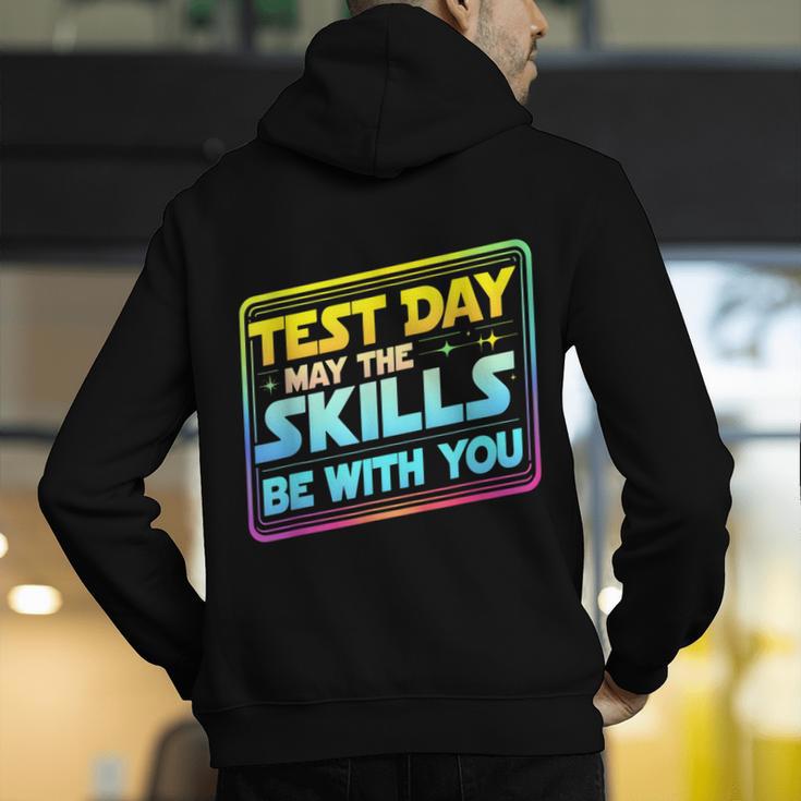 Testing Day Test Day May The Skills Be With You Teacher Men's Hoodie Back Print, funny gift Testing Day Test Day May The Skills Be With You Teacher Men's Hoodie Back Print, funny gift