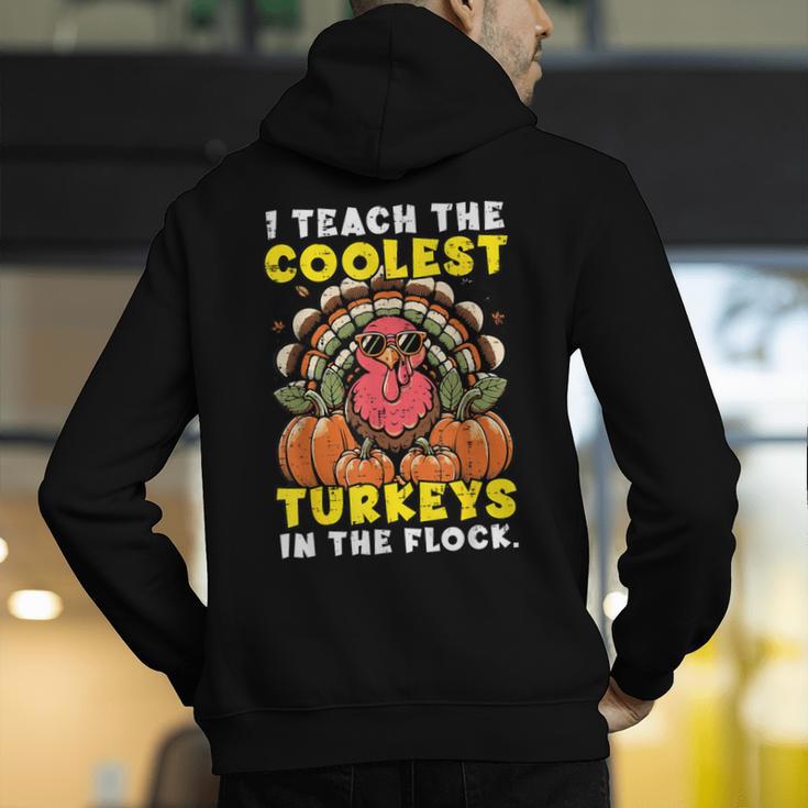 Thanksgiving I Teach Coolest Turkeys Teacher Fall Women Men Men's Hoodie Back Print, funny gift Thanksgiving I Teach Coolest Turkeys Teacher Fall Women Men Men's Hoodie Back Print, funny gift